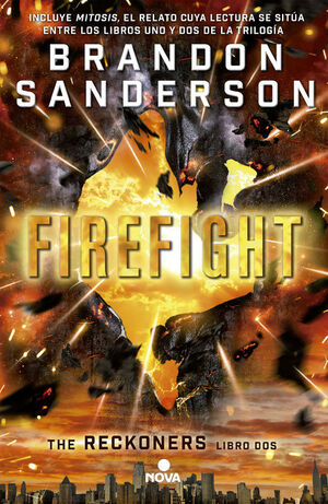 FIREFIGHT (TRILOGIA DE LOS RECKONERS 2)