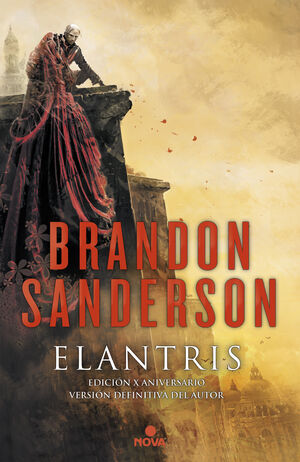 ELANTRIS (EDICION DECIMO ANIVERSARIO: VERSION DEFINITIVA DEL AUTOR)