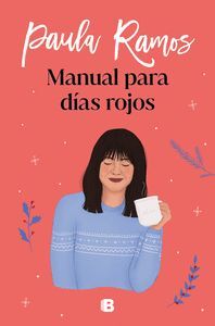 MANUAL PARA DIAS ROJOS.(EDICIONES B)