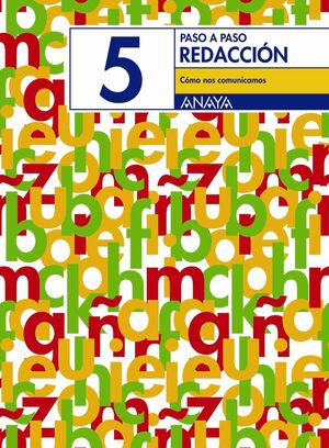 REDACCION 5: COMO NOS COMUNICAMOS.