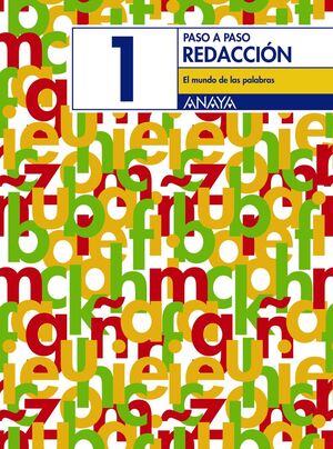 REDACCION 1: EL MUNDO DE LAS PALABRAS.