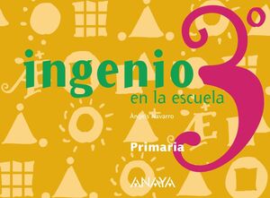 INGENIO EN LA ESCUELA 3.