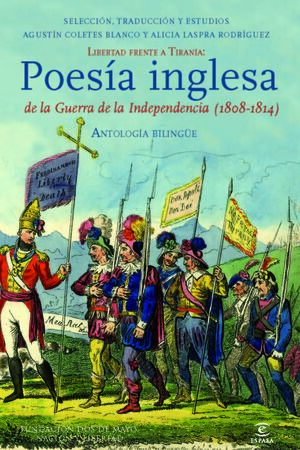 ANTOLOGIA BILINGÜE DE POESIA INGLESA DE LA GUERRA DE LA INDEPENDENCIA