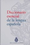 DICCIONARIO ESENCIAL DE LA LENGUA ESPAÑOLA