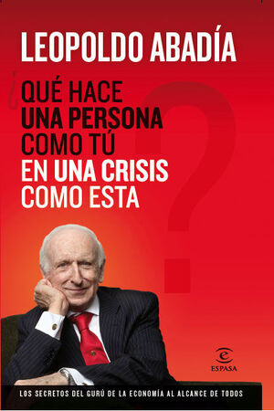 ¿QUE HACE UNA PERSONA COMO TU EN UNA CRISIS COMO ESTA?