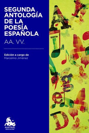 SEGUNDA ANTOLOGIA DE LA POESIA ESPAÑOLA