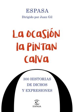 LA OCASION LA PINTAN CALVA