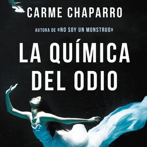LA QUIMICA DEL ODIO