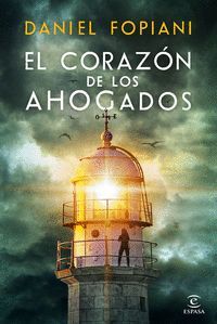 EL CORAZON DE LOS AHOGADOS