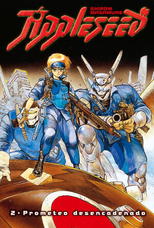 APPLESEED Nº 02/04 PROMETEO DESENCADENADO