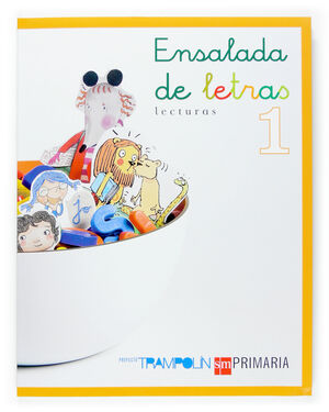 LECTURAS 1. ENSALADA DE LETRAS. 1 PRIMARIA. TRAMPOLIN