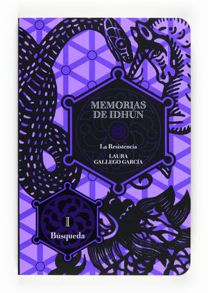 MEMORIAS DE IDHUN. LA RESISTENCIA. LIBRO I: BUSQUEDA