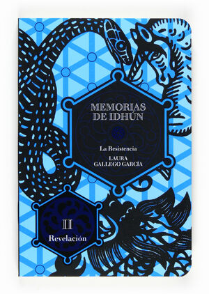 MEMORIAS DE IDHUN. LA RESISTENCIA. LIBRO II: REVELACION