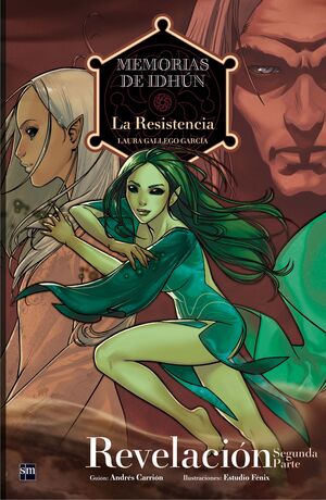 MEMORIAS DE IDHUN: LA RESISTENCIA. REVELACION [2ª PARTE]. COMIC