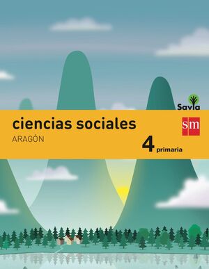CIENCIAS SOCIALES. 4 PRIMARIA. SAVIA. ARAGON