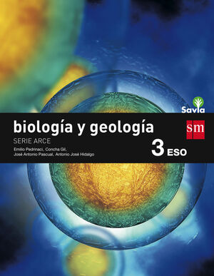 BIOLOGIA Y GEOLOGIA, ARCE. 3 ESO. SAVIA