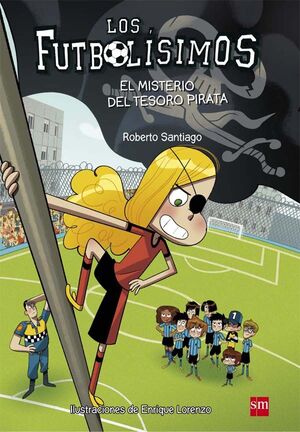 LOS FUTBOLISIMOS 10: EL MISTERIO DEL TESORO PIRATA