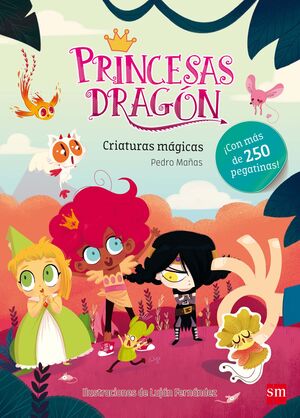 PRINCESAS DRAGON: CRIATURAS MAGICAS