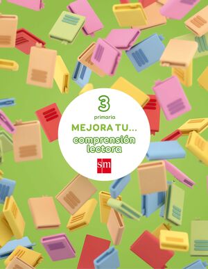 COMPRENSIÓN LECTORA 3ºEP MEJORA TU...