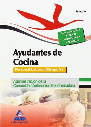 AYUDANTES DE COCINA. PERSONAL LABORAL (GRUPO V) DE LA ADMINISTRACION DE LA COMUN