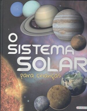 O SISTEMA SOLAR: PARA CRIANÇAS