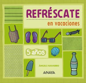 REFRESCATE EN VACACIONES 5 AÑOS.