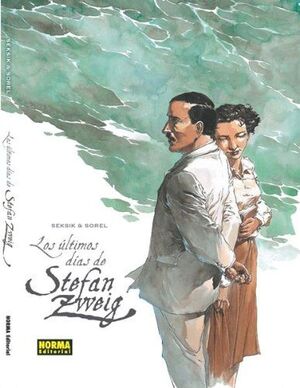 LOS ULTIMOS DIAS DE STEFAN ZWEIG