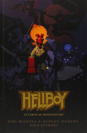 HELLBOY 18: EL CIRCO DE MEDIANOCHE