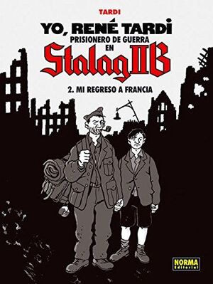 YO, RENE TARDI 2. PRISIONERO DE GUERRA EN STALAG IIB