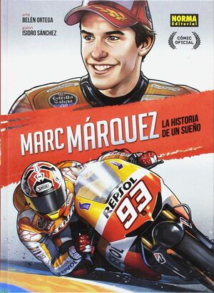 MARC MARQUEZ. LA HISTORIA D´UN SOMNI (EDICIO ESPECIAL)