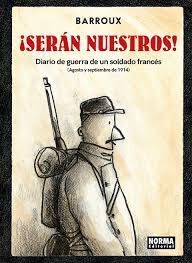 ¡SERAN NUESTROS! DIARIO DE GUERRA DE UN SOLDADO FRANCES