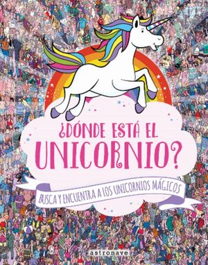 ¿DONDE ESTA EL UNICORNIO?