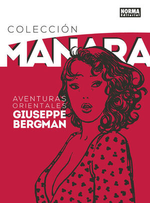 COLECCION MANARA 6. AVENTURAS ORIENTALES DE GIUSEPPE BERGMAN