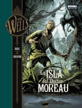 COLECCION H. G WELLS: LA ISLA DEL DOCTOR MOREAU