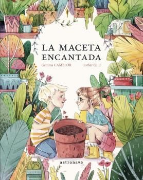 MACETA ENCANTADA, LA.(ALBUM ILUSTRADO)