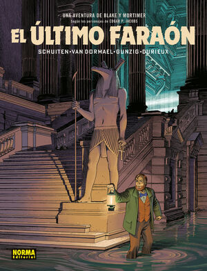 BLAKE Y MORTIMER. EL ULTIMO FARAON