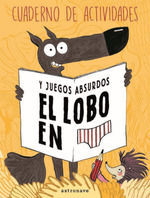 LOBO EN CALZONCILLOS.(ACTIVIDADES Y JUEGOS ABSURDO