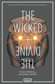 THE WICKED + THE DIVINE 6. FASE IMPERIAL. SEGUNDA PARTE