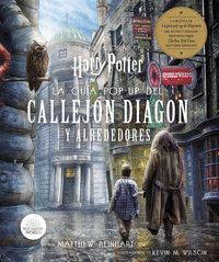 HARRY POTTER: LA GUIA POP-UP DEL CALLEJON DIAGON