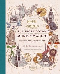 HARRY POTTER / ANIMALES FANTASTICOS: EL LIBRO DE C
