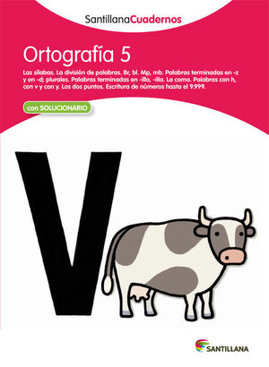 ORTOGRAFIA 5 SANTILLANA CUADERNOS