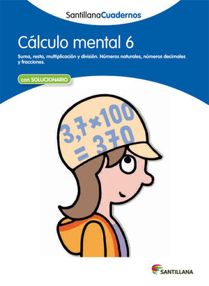 CALCULO MENTAL 6 SANTILLANA CUADERNOS