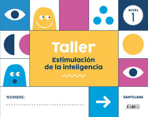 TALLER ESTIMULACION DE LA INTELIGENCIA NIVEL 1