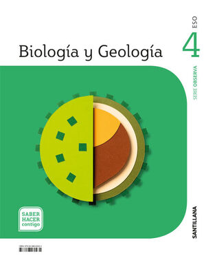 BIOLOGIA Y GEOLOGIA SERIE OBSERVA 4 ESO SABER HACER CONTIGO