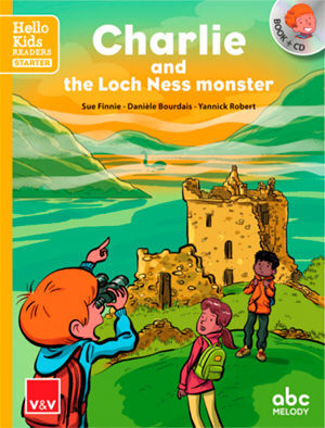 CHARLIE AND THE LOCH NESS MONSTER (HELLO KIDS)