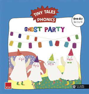 GHOST PARTY (TINY TALES PHONICS) PRE-A1
