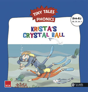 KRISTA'S CRYSTAL BALL (TINY TALES PHONICS) PRE-A1