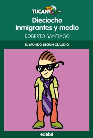 18 INMIGRANTES Y MEDIO (EL MUNDO SEGUN CLAUDIO)