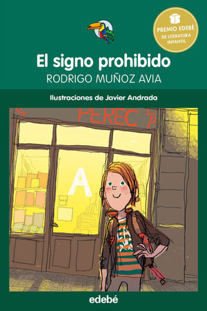 PREMIO EDEBE INFANTIL: EL SIGNO PROHIBIDO