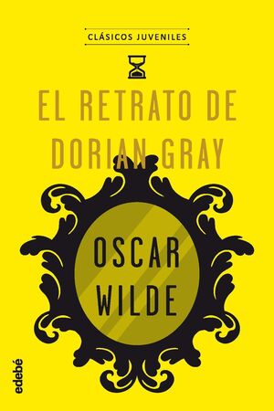 CLASICOS JUVENILES: EL RETRATO DE DORIAN GRAY